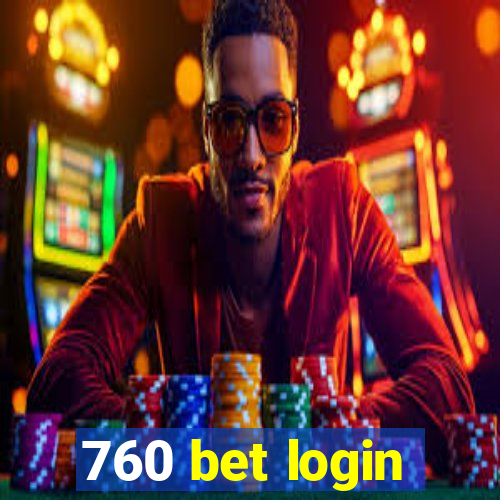 760 bet login